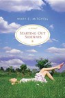 Starting Out Sideways - Mary E. Mitchell - 9781429935708