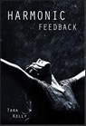 Harmonic Feedback - Tara Kelly - 9781429936866