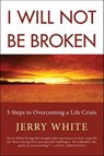I Will Not Be Broken - Jerry White - 9781429937450