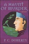 A Haunt of Murder - P. C. Doherty - 9781429938525