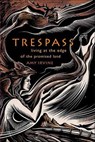 Trespass - Amy Irvine - 9781429939454