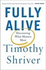 Fully Alive - Timothy Shriver - 9781429942799