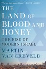 The Land of Blood and Honey - Martin van Creveld - 9781429943680