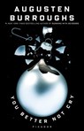 You Better Not Cry - Augusten Burroughs - 9781429943758