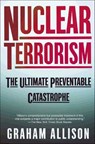 Nuclear Terrorism - Graham Allison - 9781429945516