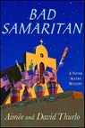 Bad Samaritan - Aimée Thurlo ; David Thurlo - 9781429950237