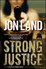 Strong Justice - Jon Land - 9781429951036