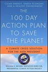 The 100 Day Action Plan to Save the Planet - William S. Becker - 9781429953573
