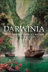 Darwinia - Robert Charles Wilson - 9781429956185
