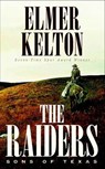 The Raiders - Elmer Kelton - 9781429958059