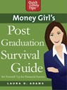 Money Girl's Post-Graduation Survival Guide - Laura D. Adams - 9781429959094