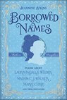 Borrowed Names - Jeannine Atkins - 9781429959407