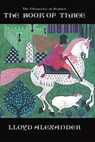 The Book of Three - Lloyd Alexander - 9781429961943