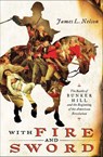 With Fire and Sword - James L. Nelson - 9781429968072