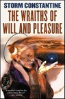 The Wraiths of Will and Pleasure - Storm Constantine - 9781429972406