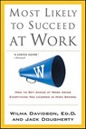 Most Likely to Succeed at Work - Wilma Davidson ; Jack Dougherty - 9781429972703