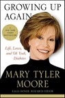 Growing Up Again - Mary Tyler Moore - 9781429977166