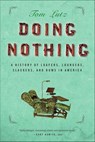 Doing Nothing - Tom Lutz - 9781429978064