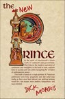 The New Prince - Dick Morris - 9781429978309