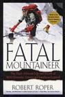 Fatal Mountaineer - Robert Roper - 9781429979894