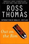 Out on the Rim - Ross Thomas - 9781429981705