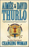 Changing Woman - Aimée Thurlo ; David Thurlo - 9781429981774