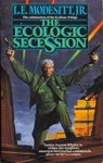 The Ecologic Secession - L. E. Modesitt Jr. - 9781429983129