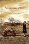 Ancestors and Others - Fred Chappell - 9781429985642