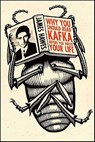 Why You Should Read Kafka Before You Waste Your Life - James Hawes - 9781429988834
