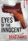 Eyes of the Innocent - Brad Parks - 9781429992015