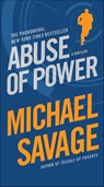 Abuse of Power - Michael Savage - 9781429995818