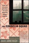 The Cordelia Squad - Mary Anne Kelly - 9781429997843