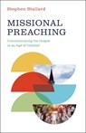 Missional Preaching - Stephen Stallard - 9781430094029