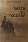 Basta De Excusas: Un Devocional De 90 DiAs Para Hombres - Tony Evans - 9781430094906