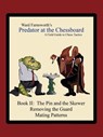 Predator at the Chessboard - Ward Farnsworth - 9781430319320