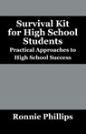 Survival Kit for High School Students - Ronnie Phillips - 9781432756208