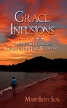 Grace Infusions - Marybeth Seal - 9781432768843