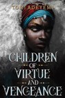 Children of Virtue and Vengeance - Tomi Adeyemi - 9781432866815