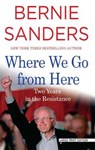 Where We Go from Here - SANDERS,  Bernie - 9781432869168