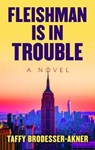 Fleishman Is in Trouble - BRODESSER-AKNER,  Taffy - 9781432872120