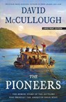 The Pioneers: The Heroic Story of the Settlers Who Brought the American Ideal West - David McCullough - 9781432873806
