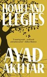Homeland Elegies - AKHTAR,  Ayad - 9781432886486