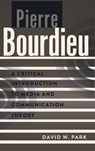 Pierre Bourdieu - David W. Park - 9781433108594