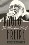 Paulo Freire - James D. Kirylo - 9781433108785