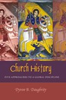 Church History - Dyron Daughrity - 9781433116957