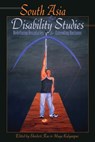 South Asia and Disability Studies - Shridevi Rao ; Maya Kalyanpur - 9781433119101