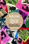 Writing a Riot - Rebekah J. Buchanan - 9781433123917