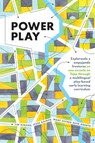 Power Play - Tim Kinard ; Jesse Gainer ; Mary Esther Soto Huerta - 9781433134159