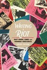 Writing a Riot - Rebekah J. Buchanan - 9781433150777