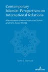 Contemporary Islamist Perspectives on International Relations - Sami Baroudi - 9781433193576